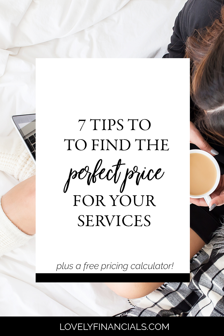 7 Ways to Find the Perfect Price for your Service-Based Biz